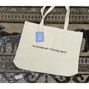 NWT   classy cards  Canvas tote I’m doing my F*king Best 13X 17